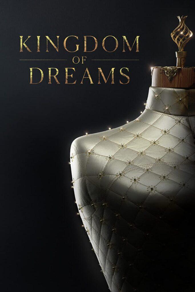 kingdom of dreams serie de moda